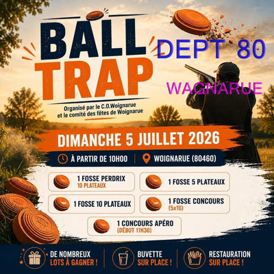 Ball Trap - C.O. Woignarue et le comité des fêtes de Woignarue
